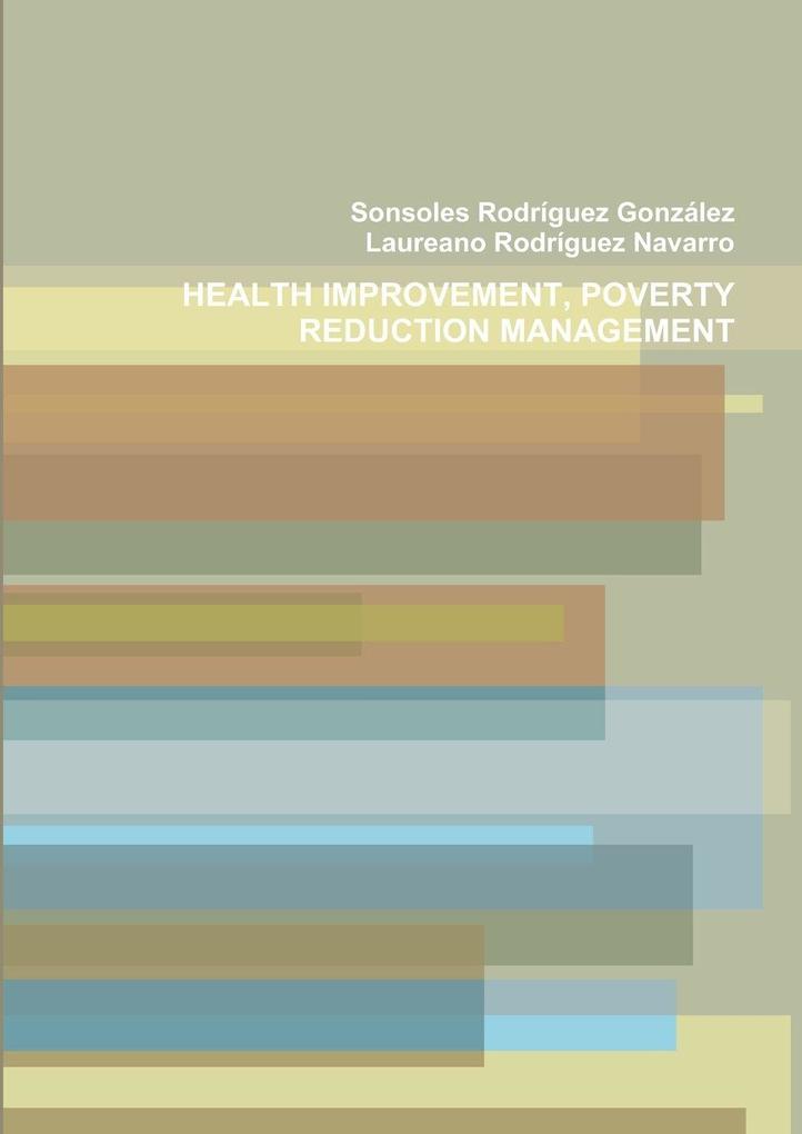 HEALTH IMPROVEMENT AND POVERTY REDUCTION MANAGEMENT
