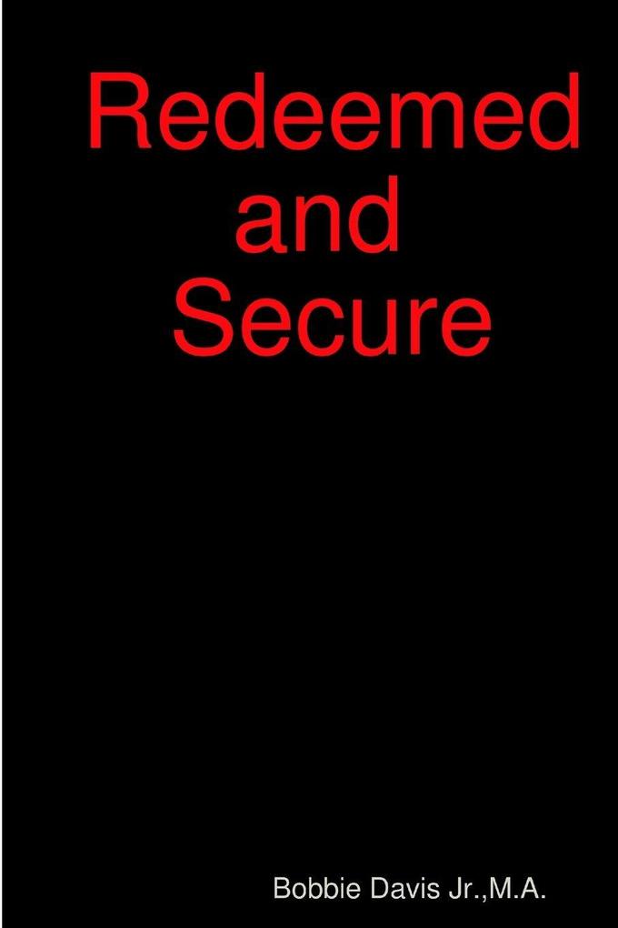 Redeemed and Secure