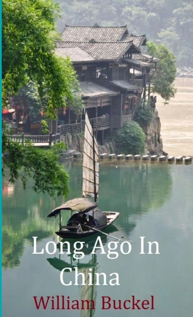 Long Ago In China