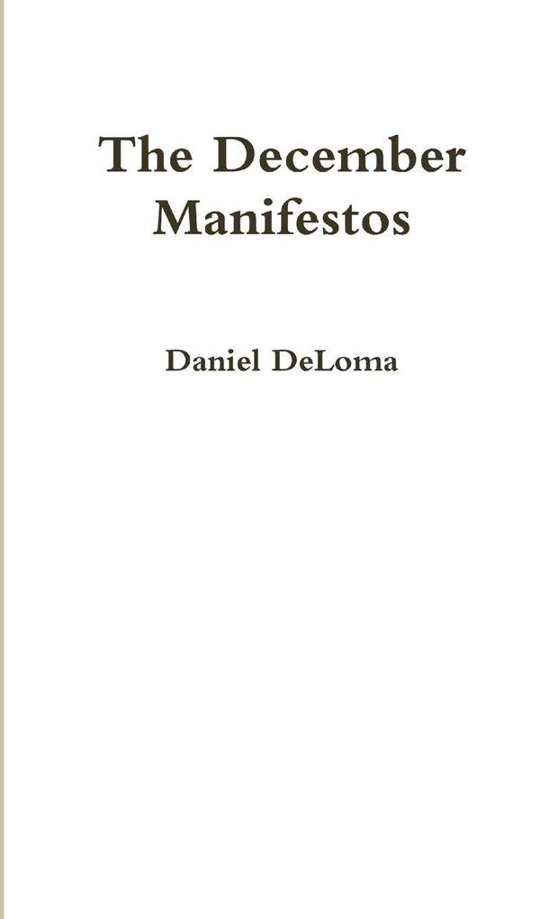 The December Manifestos