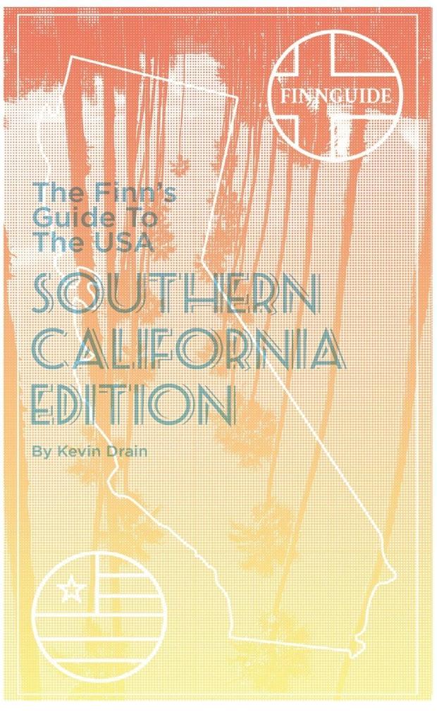 The Finn's Guide to the USA Southern California Edition
