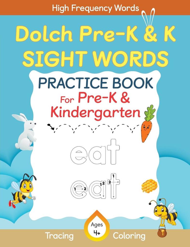 Dolch Pre-Kindergarten & Kindergarten Sight Words Practice Book for Kids Dolch Pre-K and K Sight Words Flash Cards Kindergartners Sight Words Activity Workbook