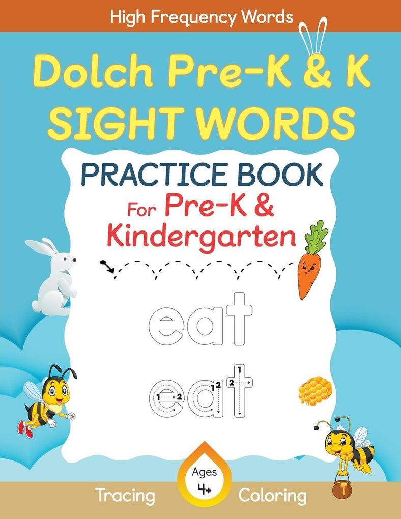 Dolch Pre-Kindergarten & Kindergarten Sight Words Practice Book for Kids Dolch Pre-K and K Sight Words Flash Cards Kindergartners Sight Words Activity Workbook