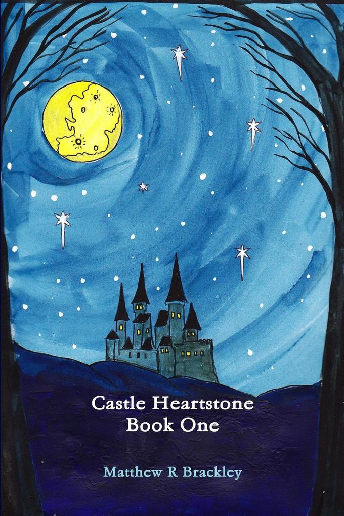 Castle Heartstone Book One