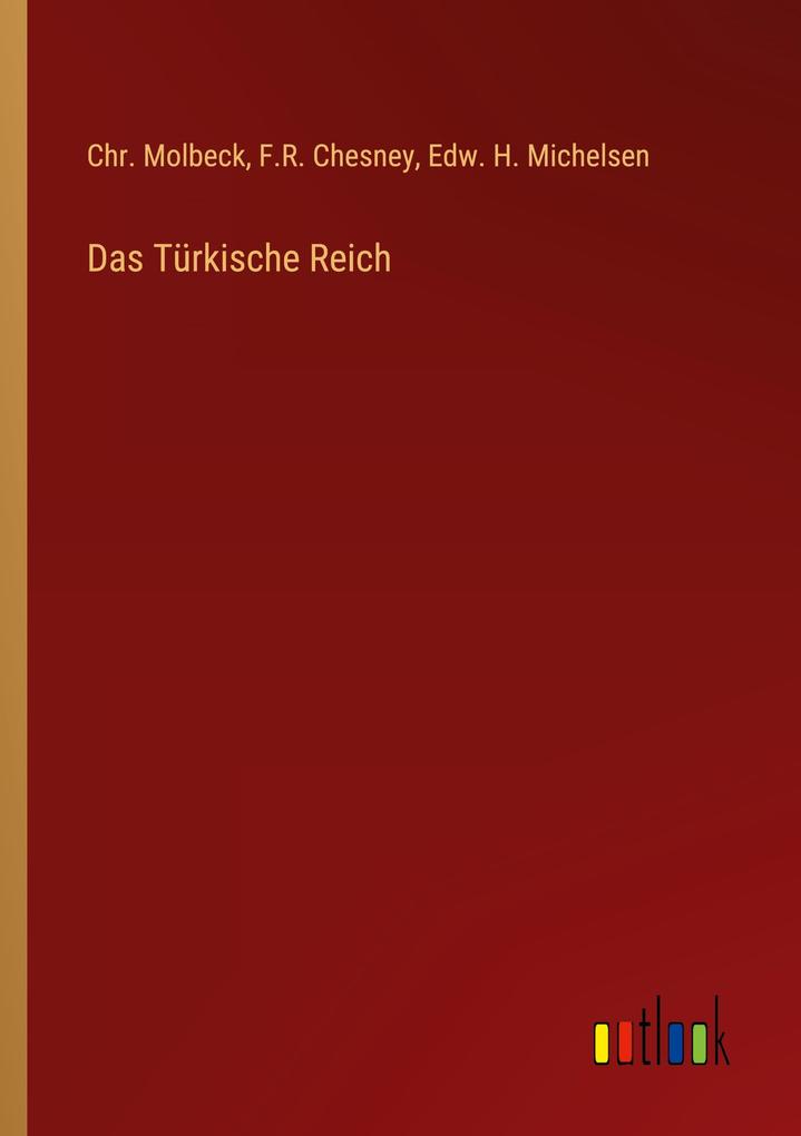 Das Türkische Reich