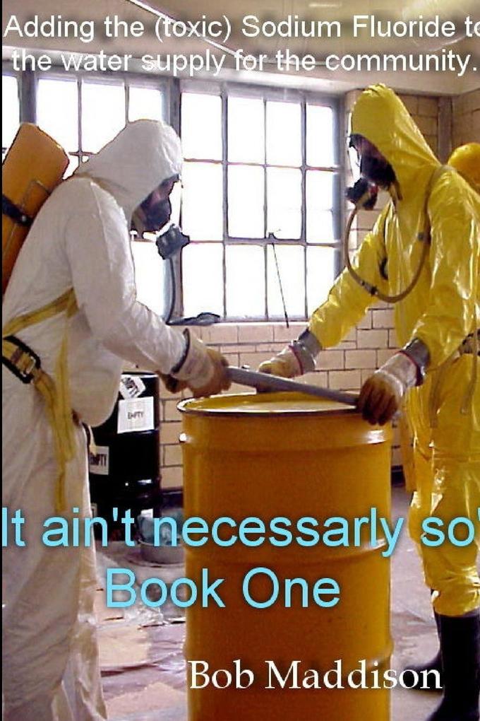'It Aint Necessarily So' Book One