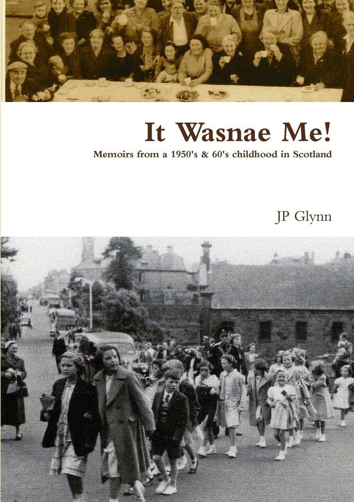 It Wasnae Me!