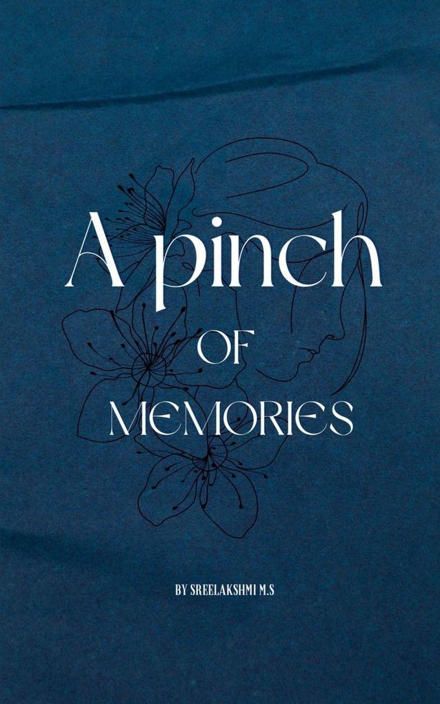 A Pinch of Memories