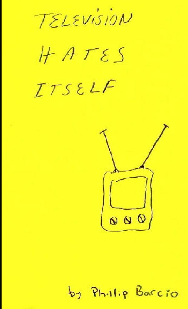 Television Hates Itself