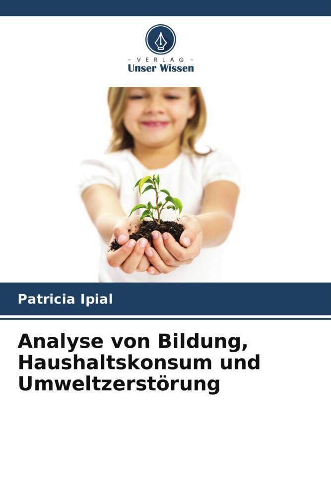 Analyse von Bildung Haushaltskonsum und Umweltzerstörung