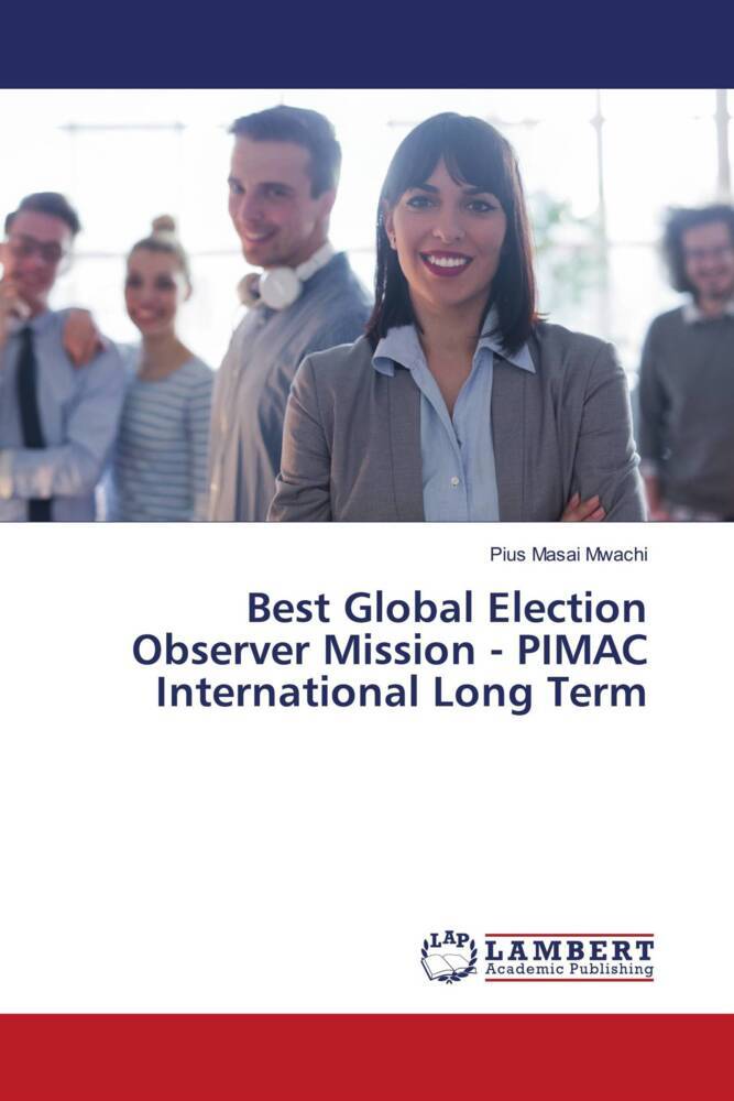 Best Global Election Observer Mission - PIMAC International Long Term