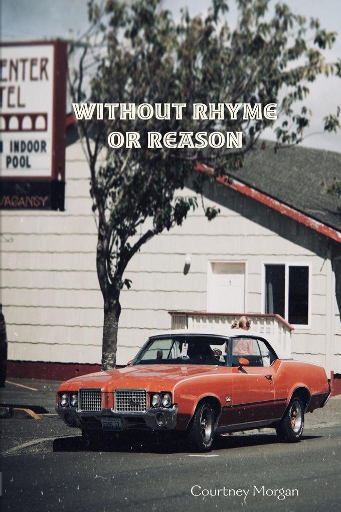 Without Rhyme or Reason