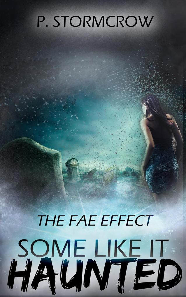 The Fae Effect
