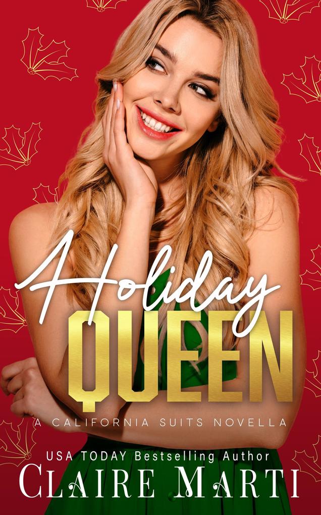 Holiday Queen (California Suits #4)
