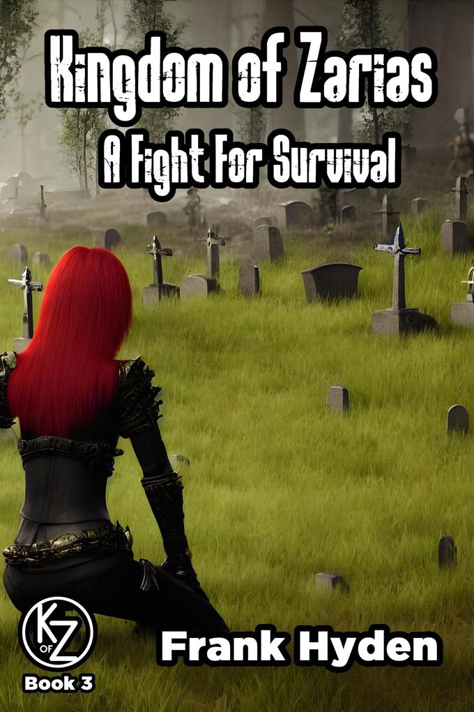 A Fight For Survival (Kingdom of Zarias #3)
