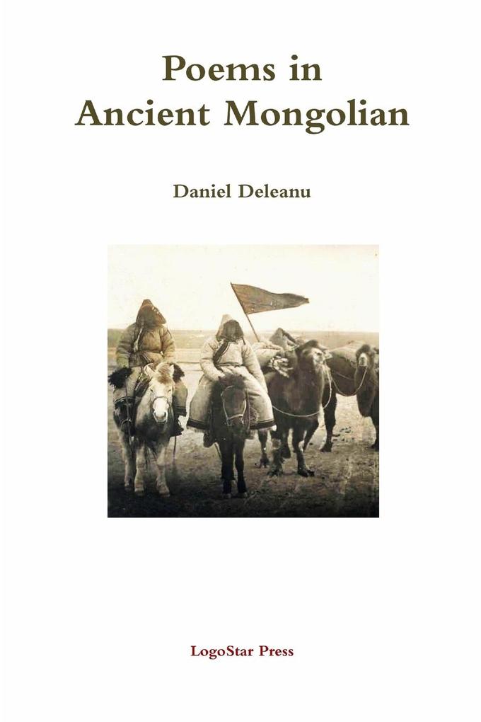 Poems in Ancient Mongolian