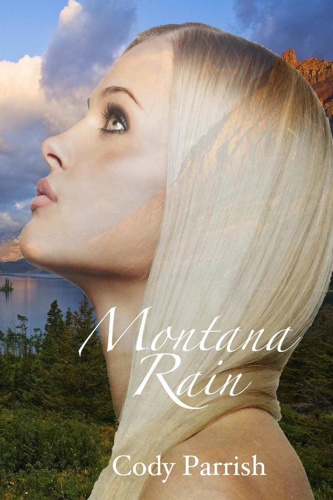 Montana Rain