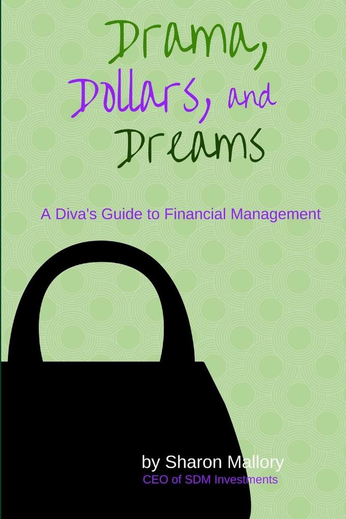 Drama Dollars and Dreams