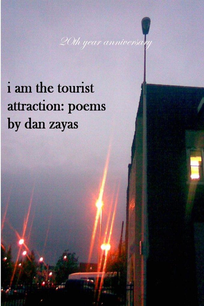I am the tourist attraction