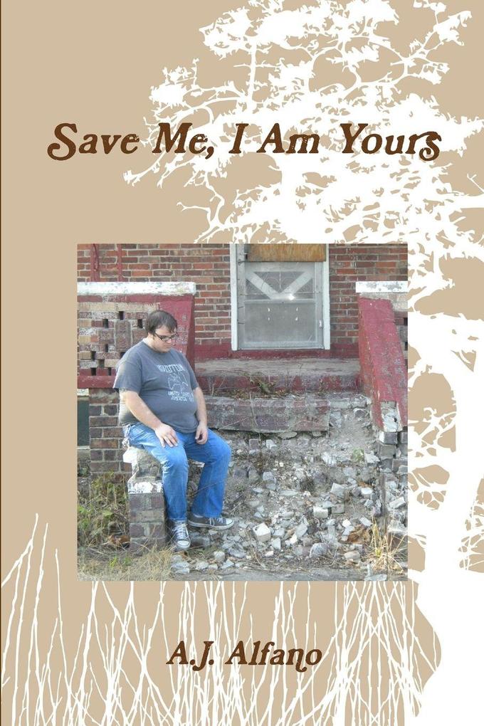 Save Me I Am Yours
