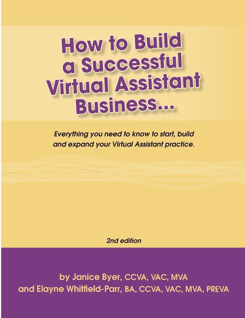 How to Build a Successful Virtual Assistant Business (Intl-2nd Edition)