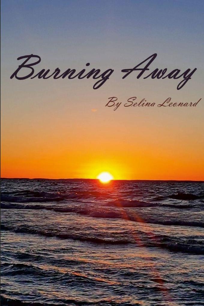 Burning Away