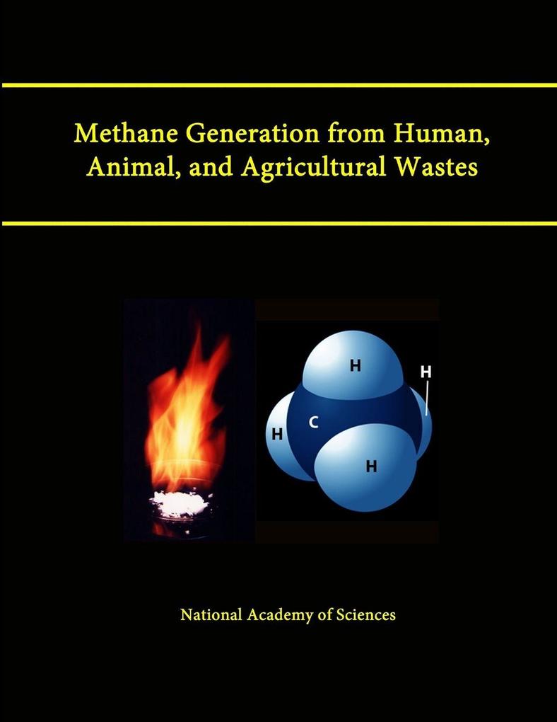 Methane Generation from Human Animal and Agricultural Wastes