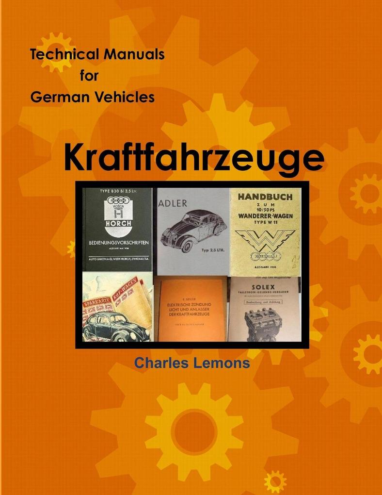 Technical Manuals for German Vehicles Volume 1 Kraftfahrzeug