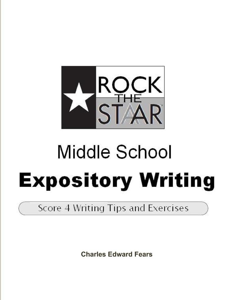 Rock the STAAR Middle School Expository Writing