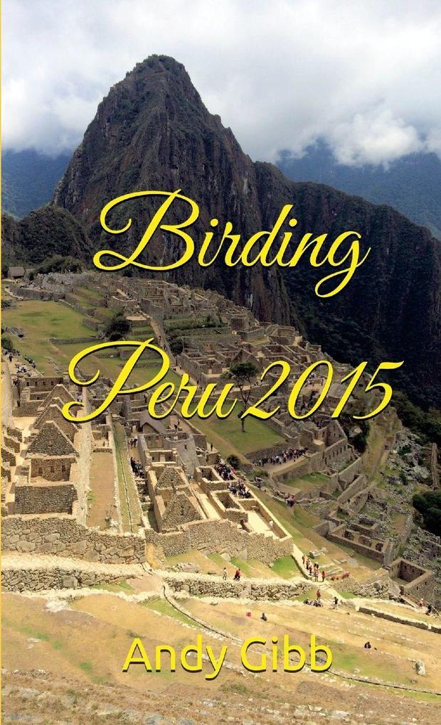 Birding Peru 2015