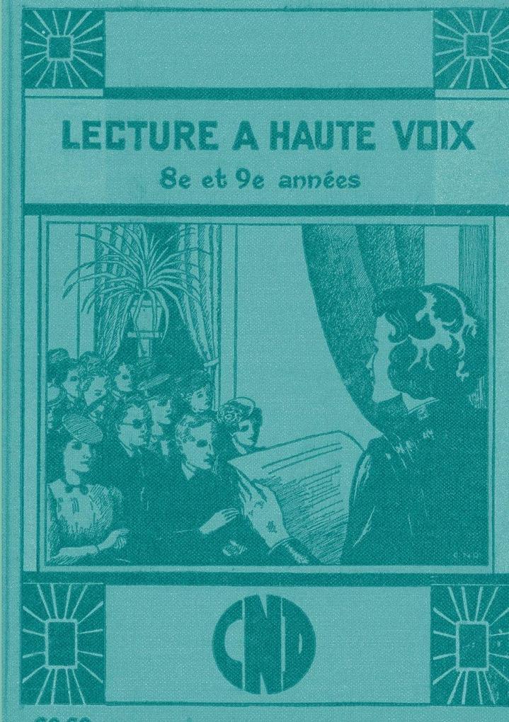 Lecture à haute voix - 8e et 9e années