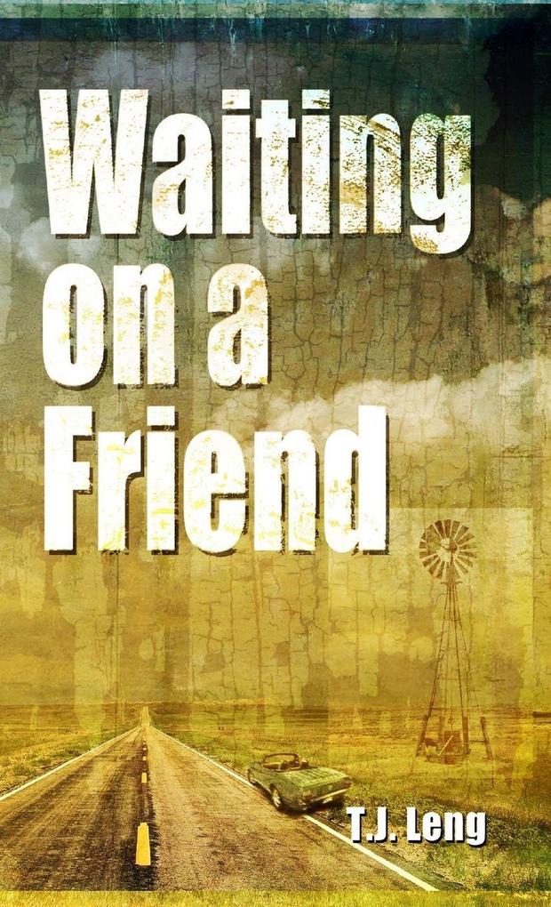 Waiting On A Friend