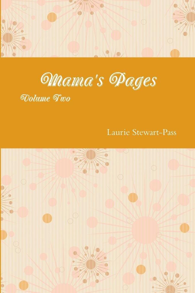 Mama's Pages Volume Two