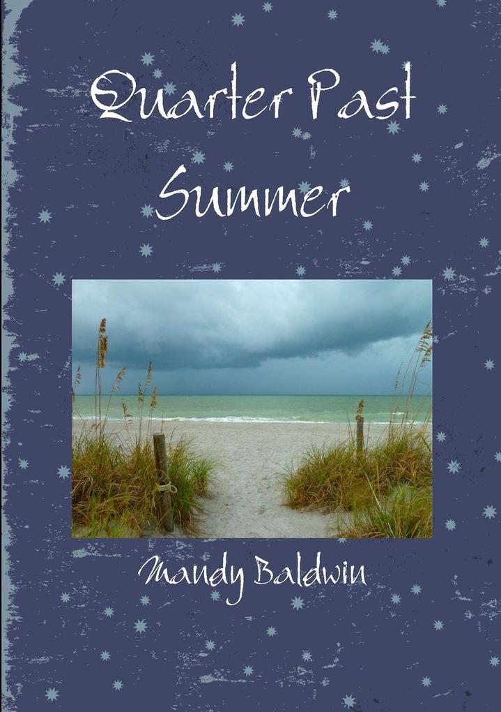 Quarter Past Summer