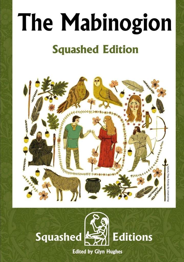 The Mabinogion (Squashed Edition)
