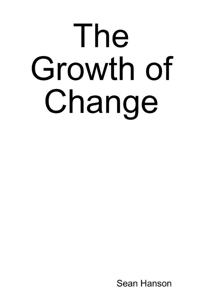 The Growth of Change