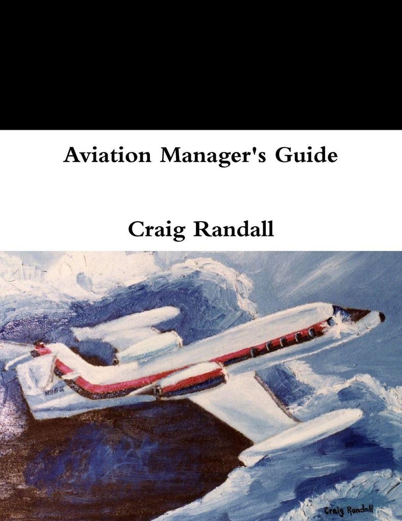 Aviation Manager's Guide