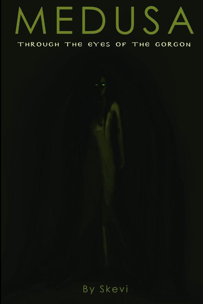 Medusa - Through the eyes of the Gorgon