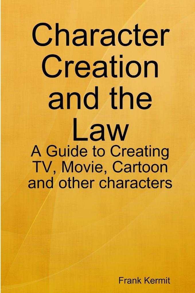 Character Creation and the Law