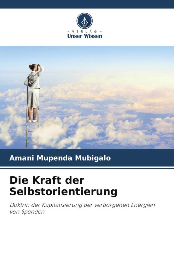 Die Kraft der Selbstorientierung