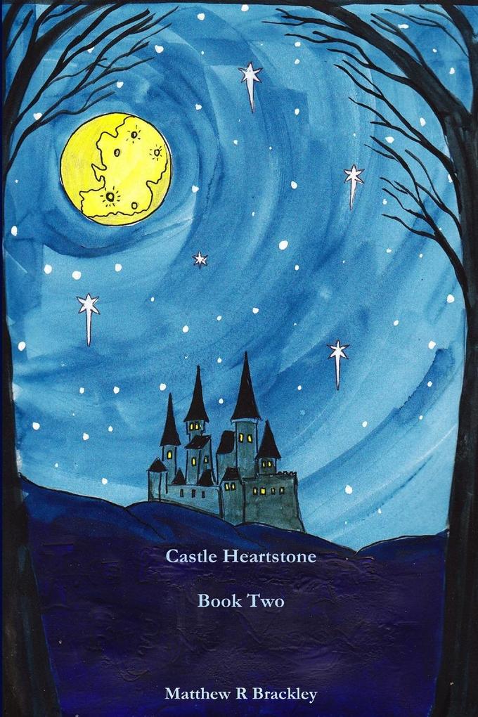 Castle Heartstone Book Two