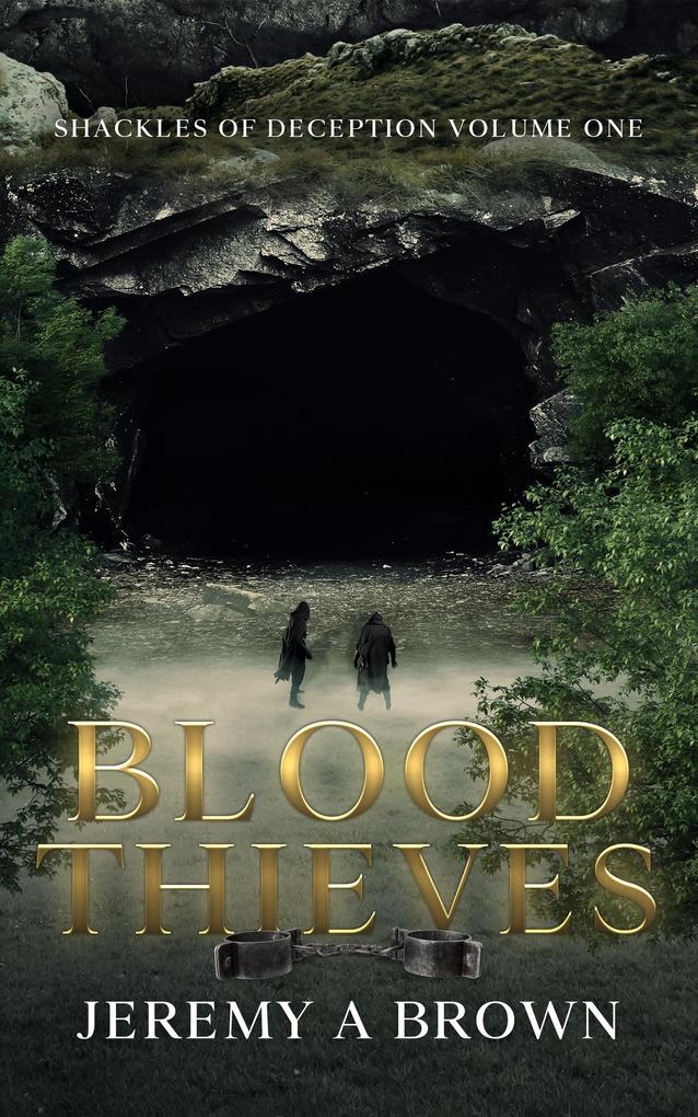Blood Thieves (Shackles of Deception #1)