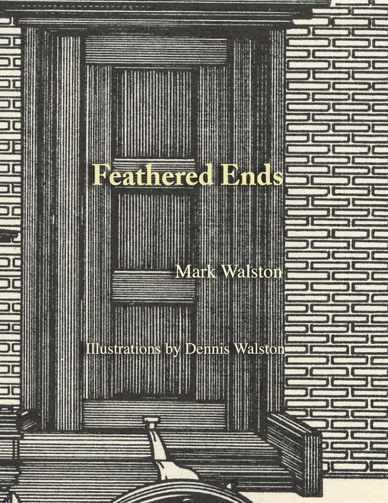 Feathered Ends