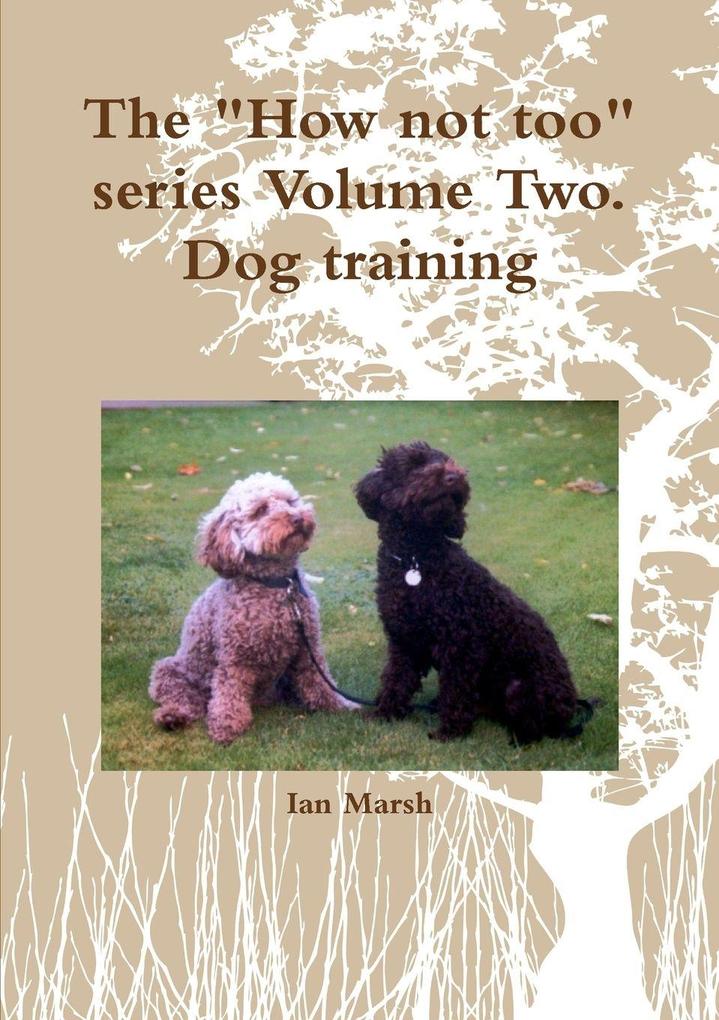 The 'How not too' series Volume Two
