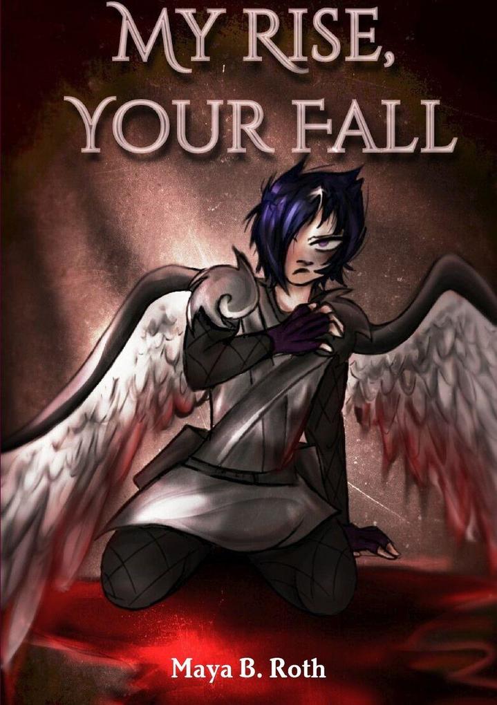 My Rise Your Fall