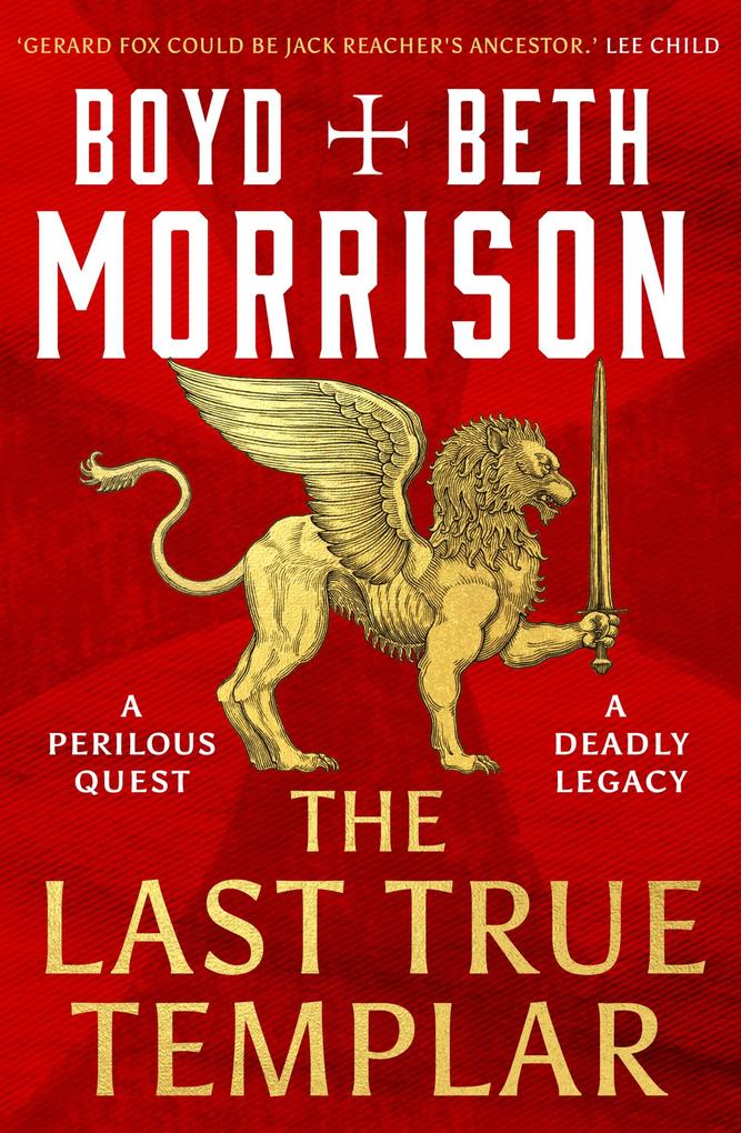 The Last True Templar - Morrison Boyd Morrison/ Morrison Beth Morrison