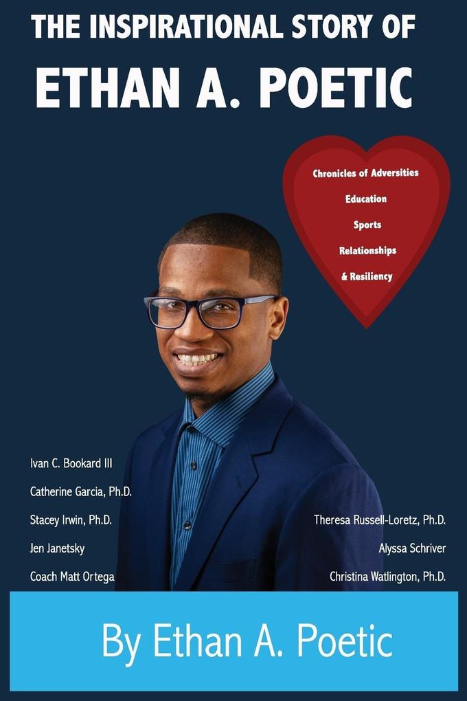 The Inspirational Story of Ethan A. Poetic
