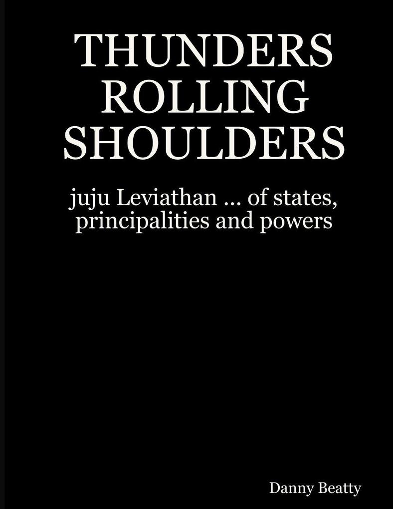THUNDERS ROLLING SHOULDERS
