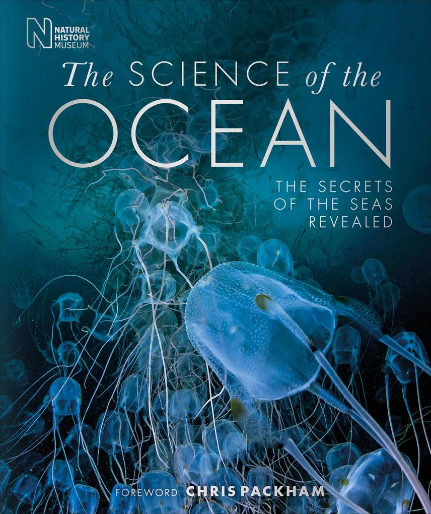 Dorling Kindersley Ltd. The Science Of The Ocean