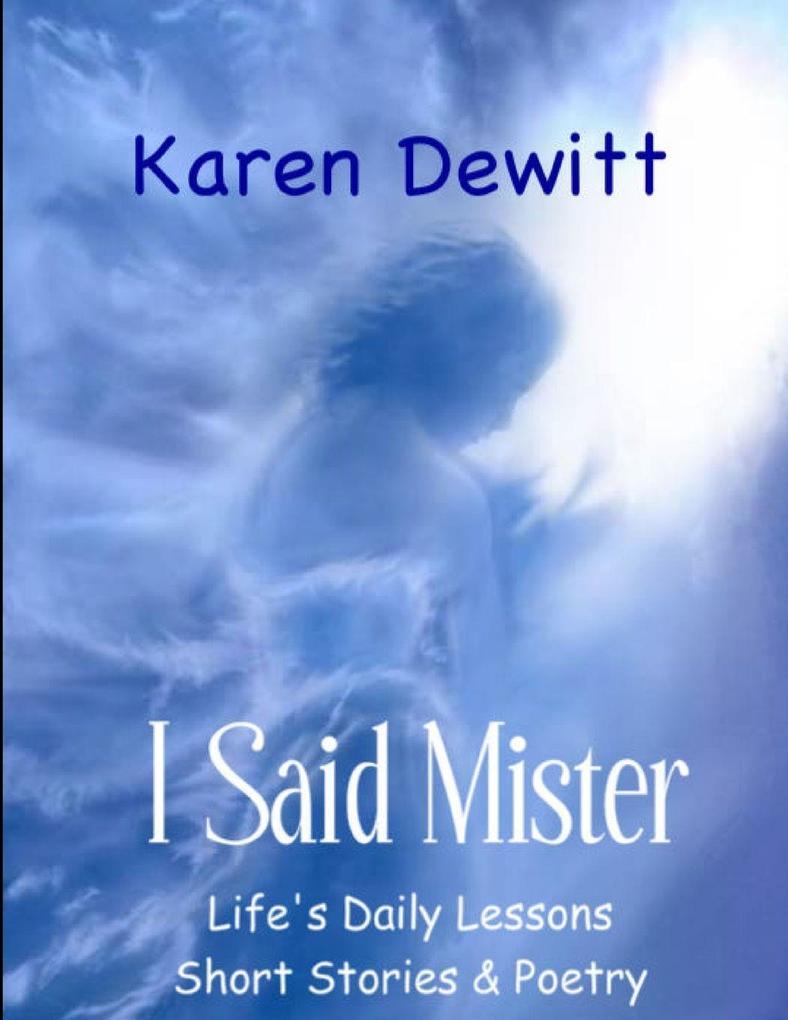 I Said Mister
